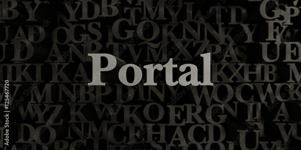 Portal - Stock image of 3D rendered metallic typeset headline illustration.  Can be used for an online banner ad or a print postcard.