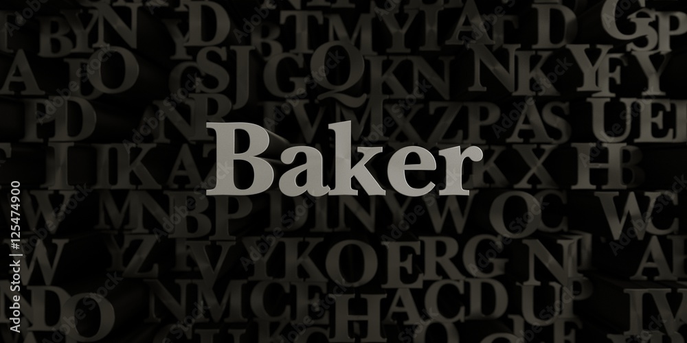 Baker - Stock image of 3D rendered metallic typeset headline illustration.  Can be used for an online banner ad or a print postcard.