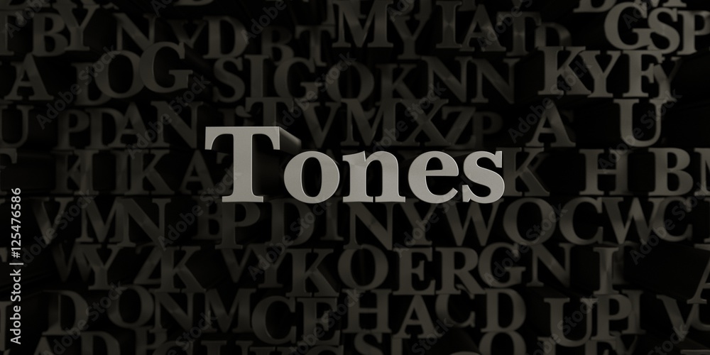 Tones - Stock image of 3D rendered metallic typeset headline illustration.  Can be used for an online banner ad or a print postcard.