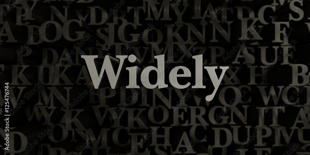 Obraz premium Widely - Stock image of 3D rendered metallic typeset headline illustration. Can be used for an online banner ad or a print postcard.