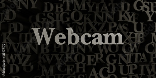 Webcam - Stock image of 3D rendered metallic typeset headline illustration. Can be used for an online banner ad or a print postcard.