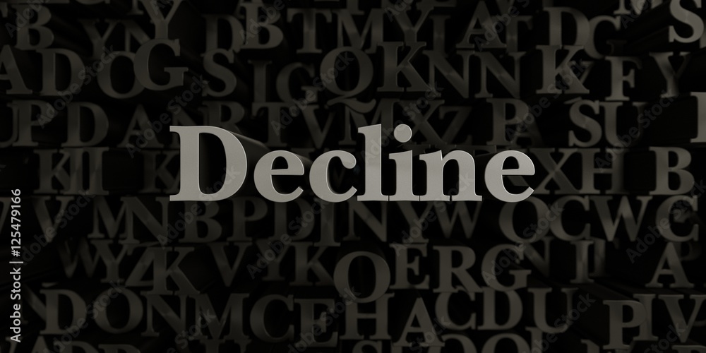 Decline - Stock image of 3D rendered metallic typeset headline illustration.  Can be used for an online banner ad or a print postcard.