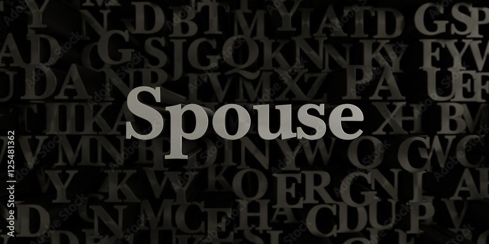 Spouse - Stock image of 3D rendered metallic typeset headline illustration.  Can be used for an online banner ad or a print postcard.