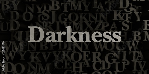 Darkness - Stock image of 3D rendered metallic typeset headline illustration. Can be used for an online banner ad or a print postcard.
