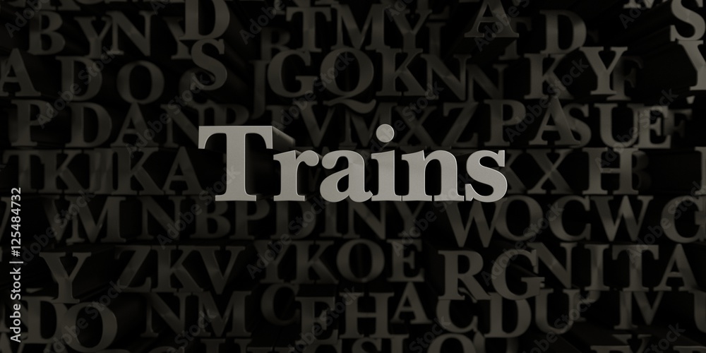 Trains - Stock image of 3D rendered metallic typeset headline illustration.  Can be used for an online banner ad or a print postcard.