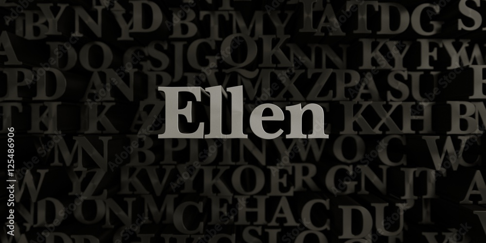 Ellen - Stock image of 3D rendered metallic typeset headline illustration.  Can be used for an online banner ad or a print postcard.