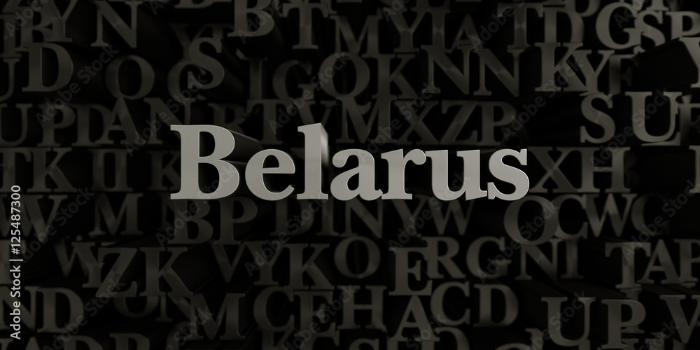Belarus - Stock image of 3D rendered metallic typeset headline illustration.  Can be used for an online banner ad or a print postcard.