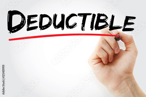 Hand writing Deductible with marker, concept background