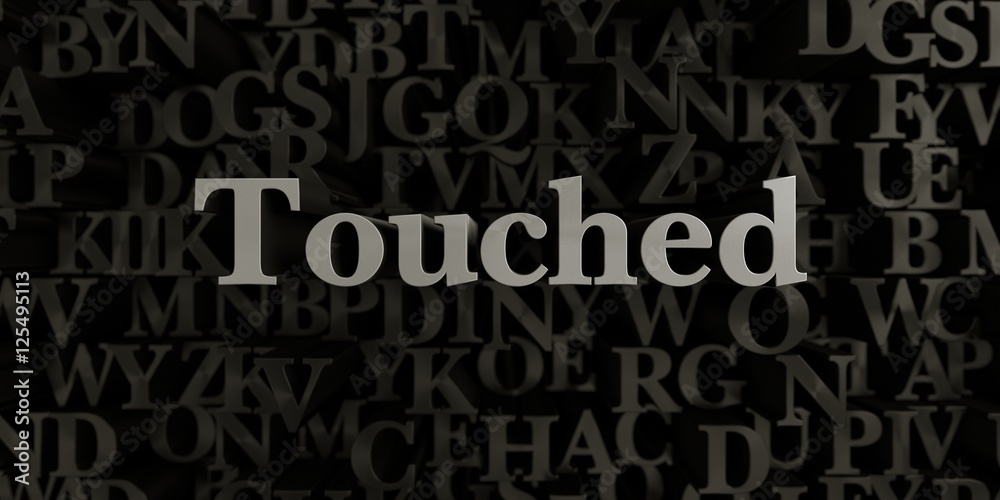 Touched - Stock image of 3D rendered metallic typeset headline illustration.  Can be used for an online banner ad or a print postcard.