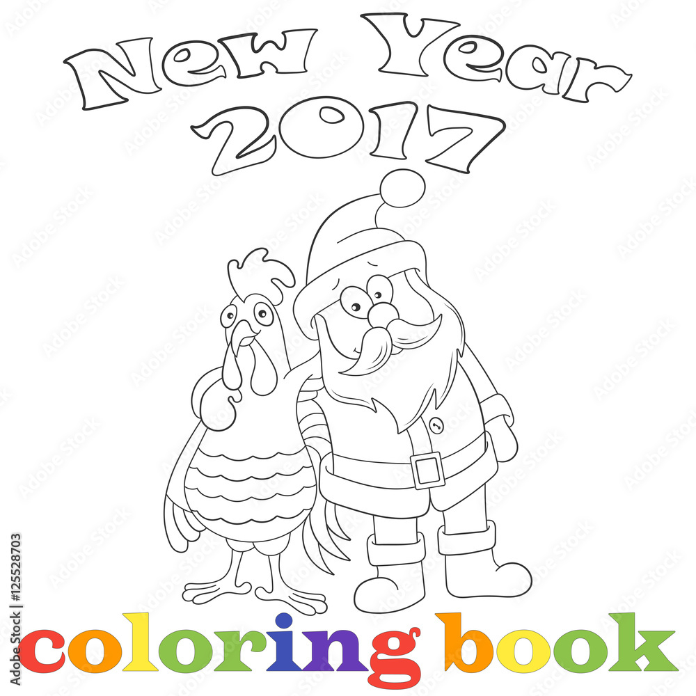 Illustration with outline cartoon cock and Santa Claus, dark outline on a white background, coloring book