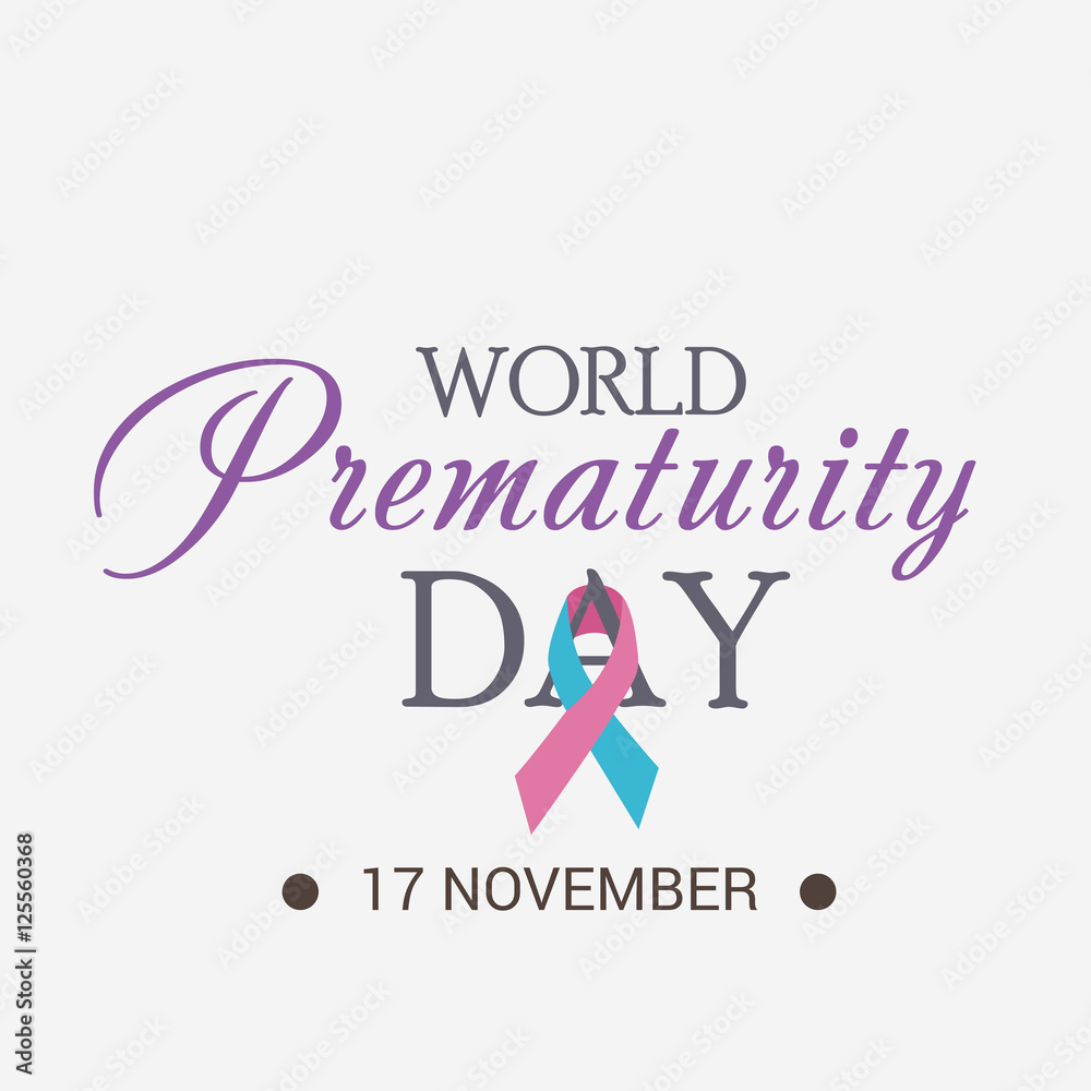 World Prematurity Day. World Prematurity Day.