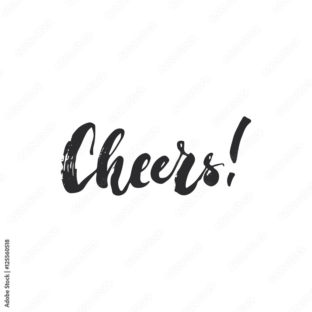 Cheers - lettering Christmas and New Year holiday calligraphy phrase isolated on the background. Fun brush ink typography for photo overlays, t-shirt print, flyer, poster design. Cheers - lettering Christmas and New Year holiday calligraphy phrase isolated on the background. Fun brush ink typography for photo overlays, t-shirt print, flyer, poster design.