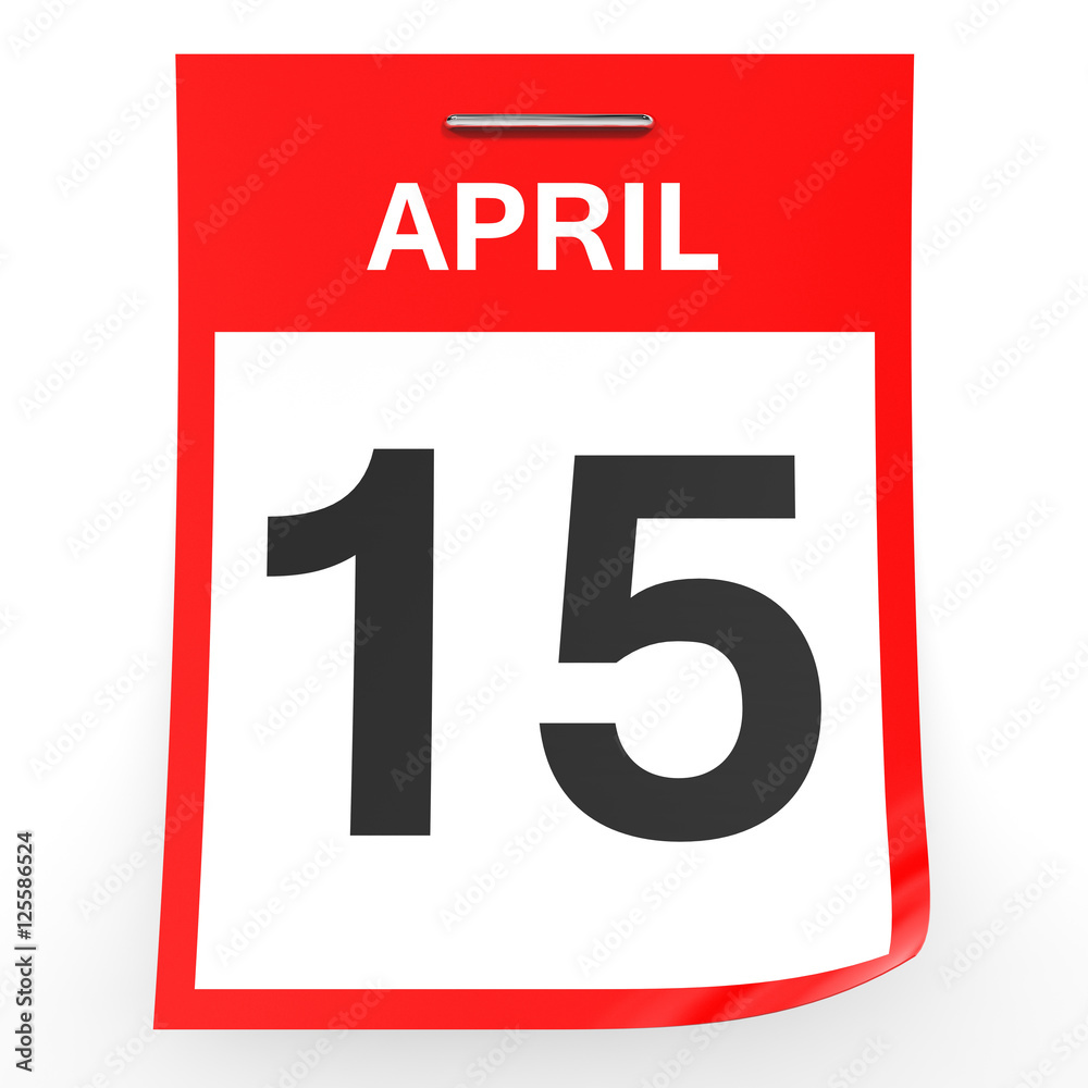 Fototapeta premium April 15. Calendar on white background.