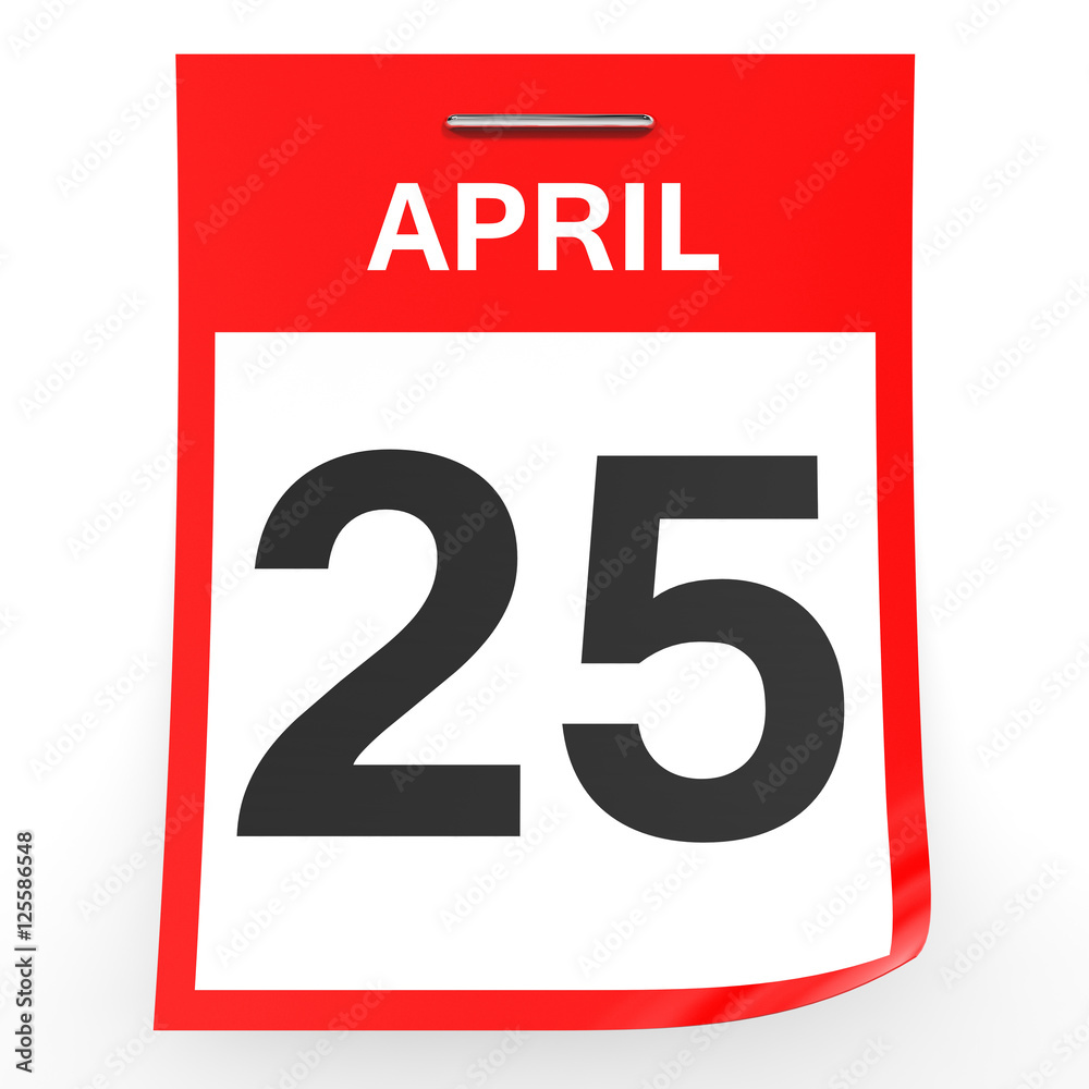 April 25. Calendar on white background. April 25. Calendar on white background.