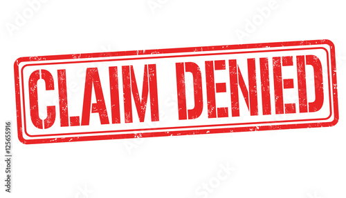Claim denied sign or stamp photo