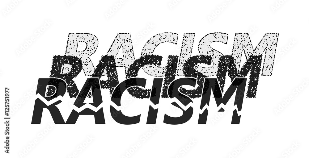 Word racism in different shades, presenting the many levels of it, with one broken in pieces  -concept of ending racism, isolated on white