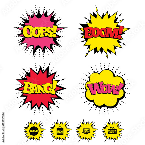 Comic Boom, Wow, Oops sound effects. Sale speech bubble icons. Buy now arrow symbols. Black friday gift box signs. Big sale shopping bag. Speech bubbles in pop art. Vector