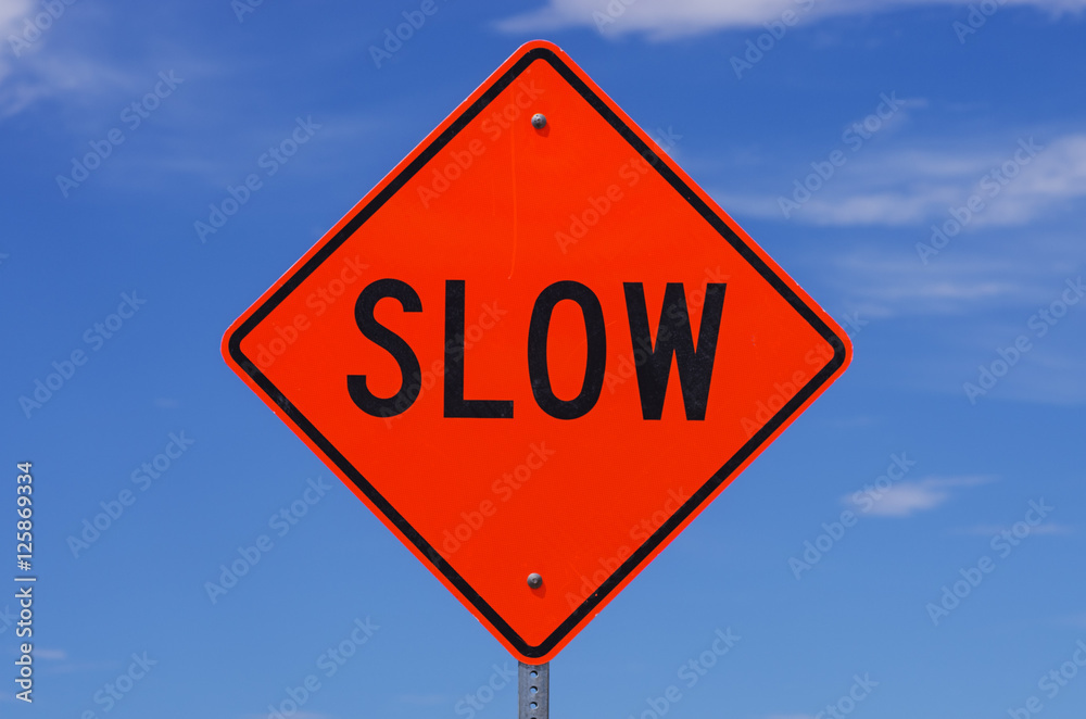 Slow Sign Slow Sign