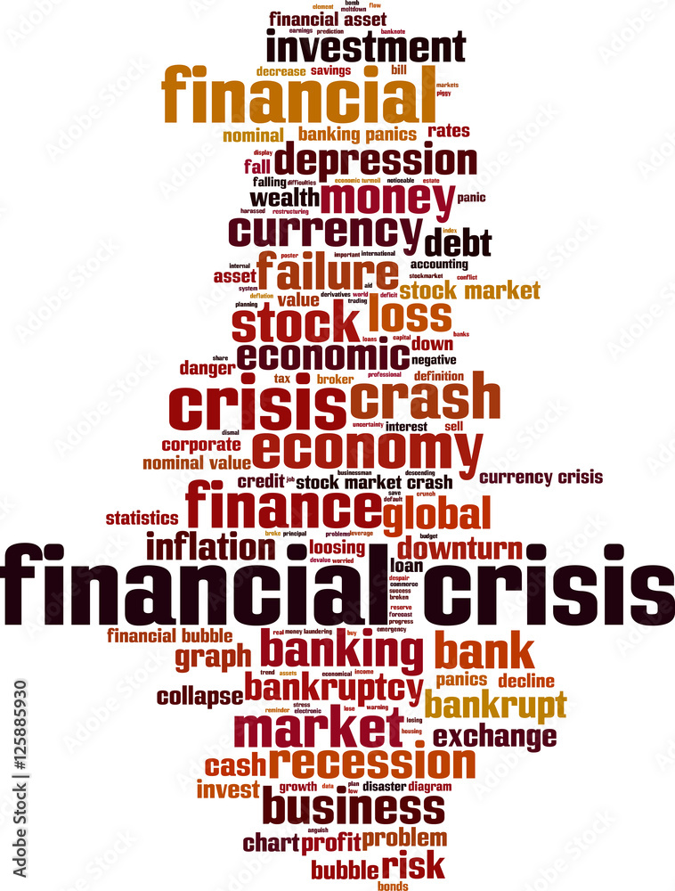 Financial crisis word cloud concept. Vector illustration Financial crisis word cloud concept. Vector illustration