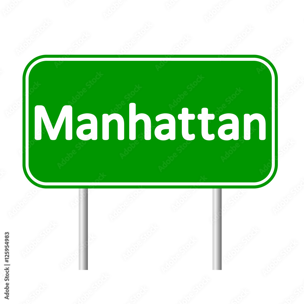 Manhattan green road sign isolated on white background. Manhattan green road sign isolated on white background.