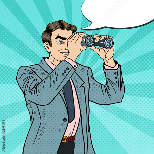 Pop Art Businessman with Binoculars Looking for Money with Comic Speech Bubble. Vector illustration