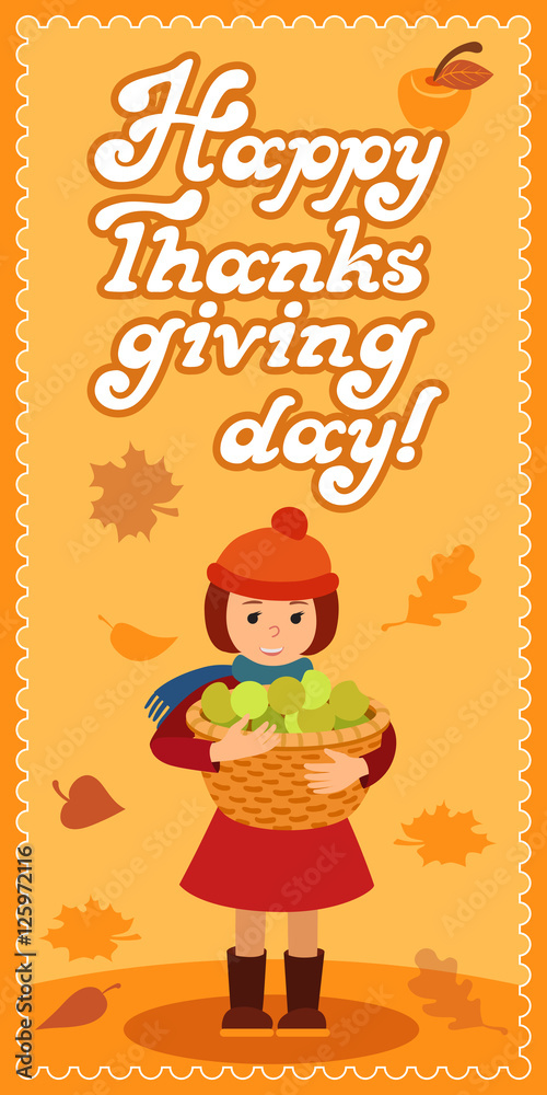 Happy thanksgiving day card with child leafs and congratulation lettering. Vector illustration family holiday. Girl basket.