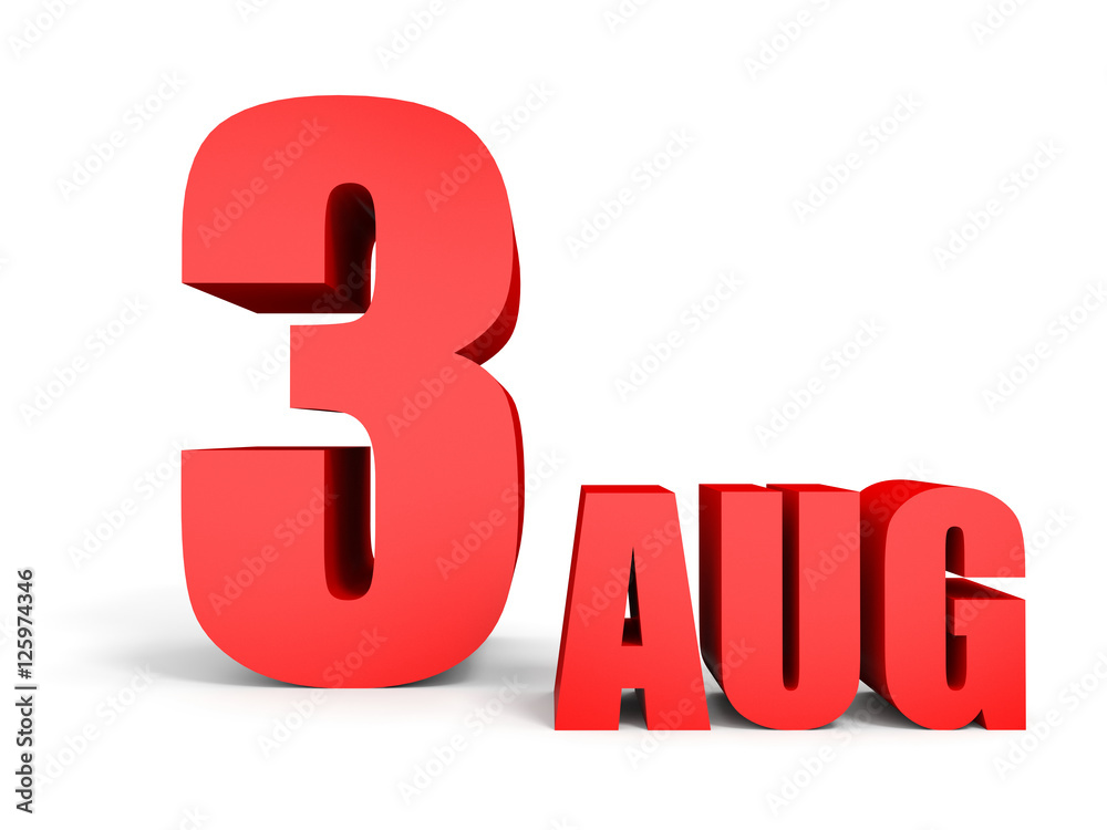 August 3. Text on white background. August 3. Text on white background.