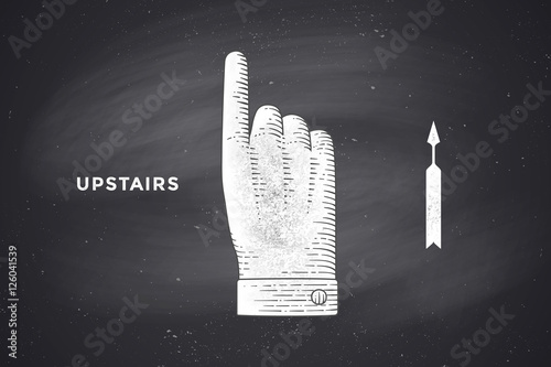 Vintage drawing of hand sign upstairs or hand pointing up in engraving retro style. Drawing on chalkboard with text Upstairs. Old drawn hand sign up for information sign. Vector Illustration