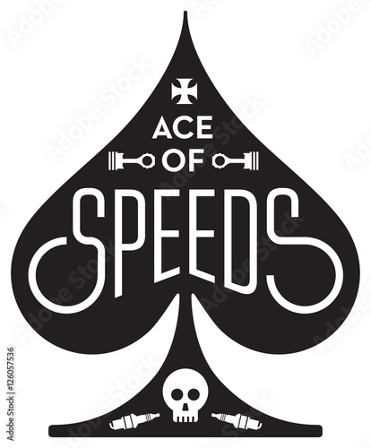 Ace Of Speeds motorcycle or car racing vector design featuring ace of spades shape with skull, pistons and spark plug.