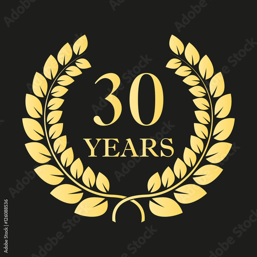 30 years anniversary laurel wreath icon or sign. Template for celebration and congratulation design. 30th anniversary golden label. Vector illustration.