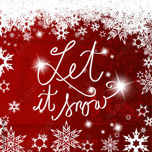 Abstract background with snowflakes and Let it snow text in cent