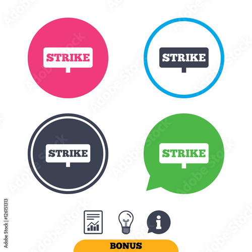 Strike sign icon. Protest banner symbol. Report document, information sign and light bulb icons. Vector