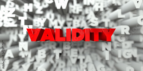 VALIDITY -  Red text on typography background - 3D rendered royalty free stock image. This image can be used for an online website banner ad or a print postcard. photo