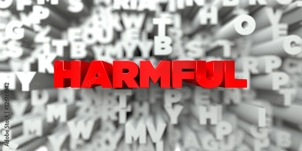 HARMFUL - Red text on typography background - 3D rendered royalty free stock image. This image can be used for an online website banner ad or a print postcard. HARMFUL - Red text on typography background - 3D rendered royalty free stock image. This image can be used for an online website banner ad or a print postcard.