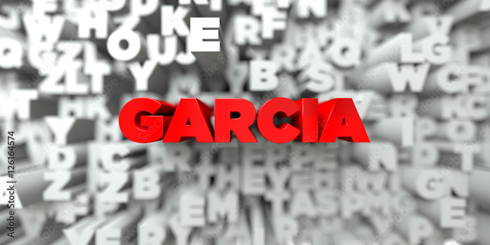 GARCIA - Red text on typography background - 3D rendered royalty free stock image. This image can be used for an online website banner ad or a print postcard. GARCIA - Red text on typography background - 3D rendered royalty free stock image. This image can be used for an online website banner ad or a print postcard.