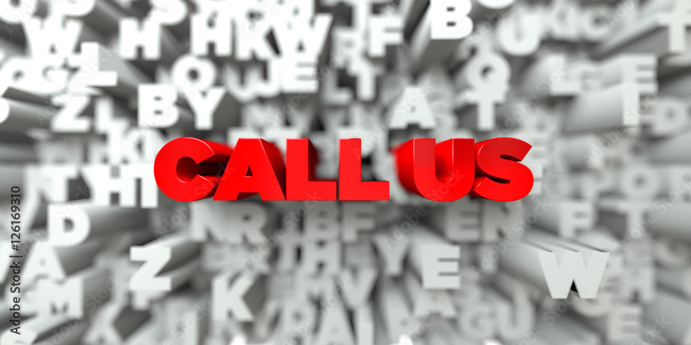 CALL US - Red text on typography background - 3D rendered royalty free stock image. This image can be used for an online website banner ad or a print postcard. CALL US - Red text on typography background - 3D rendered royalty free stock image. This image can be used for an online website banner ad or a print postcard.