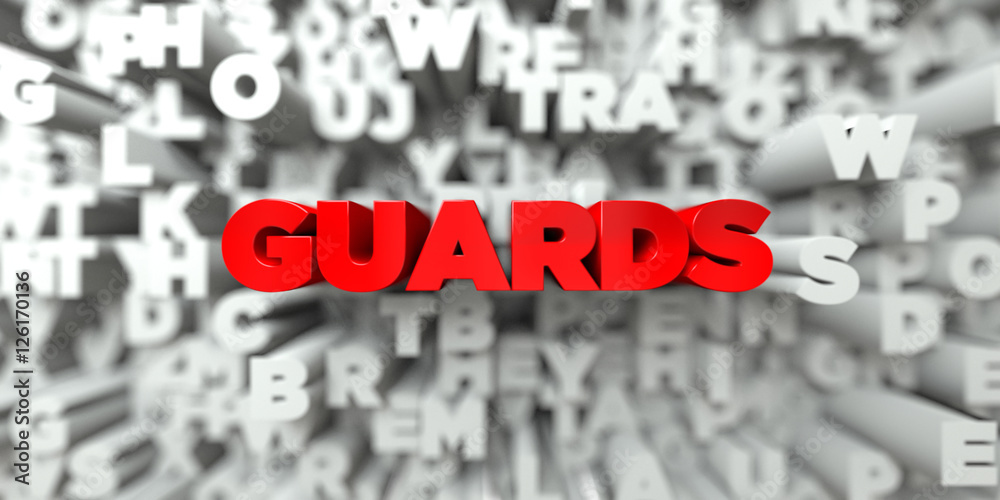 GUARDS - Red text on typography background - 3D rendered royalty free stock image. This image can be used for an online website banner ad or a print postcard. GUARDS - Red text on typography background - 3D rendered royalty free stock image. This image can be used for an online website banner ad or a print postcard.