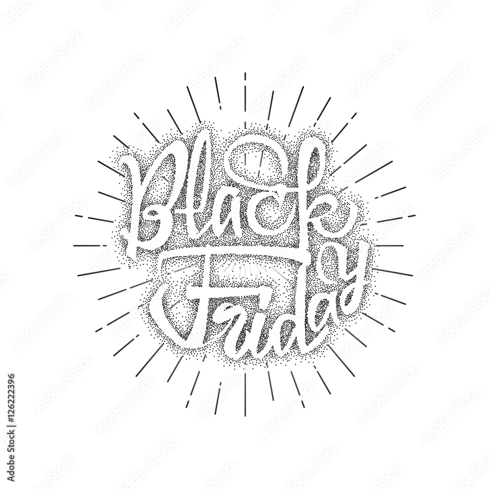 Fototapeta premium Black Friday dotworking sale - stickers, badges, has written calligraphy tools and modified to simple forms