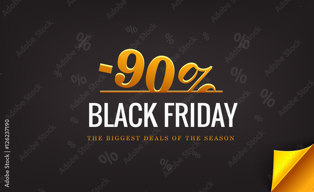 Black Friday banner with 90% discount. Big deals. Gold luxury text on the dark background. Sale Discount banners, labels, prints posters, website. Vector illustration for premium retail store.