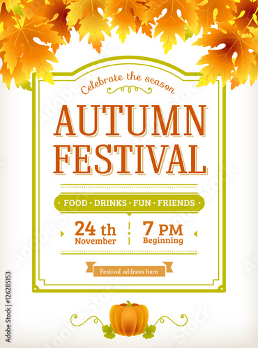 Autumn festival invitation. Fall party template. Thanksgiving. Fall maple leaves. Fun harvest festival autumn flyer with text. Vector background. Vintage, retro design.