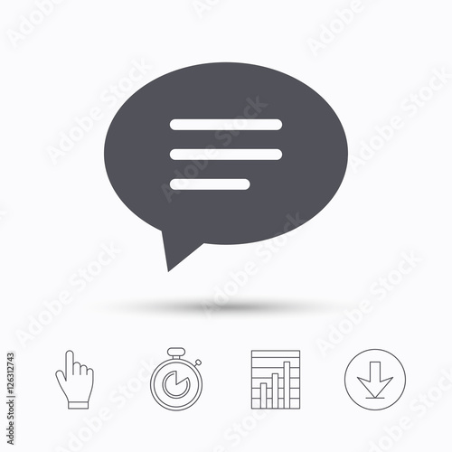 Speech bubble icon. Chat symbol. Stopwatch timer. Hand click  report chart and download arrow. Linear icons. Vector