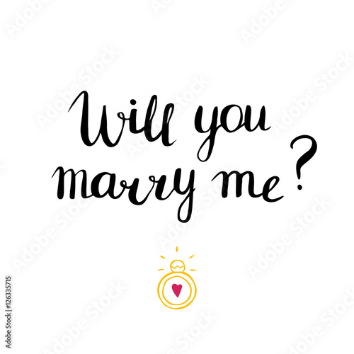 Will you marry me, marriage and wedding proposal, hand drawn lettering phrase, love and romantic quote. Engagement ring with heart. Vector illustration for print, postcard, poster, party invitation.