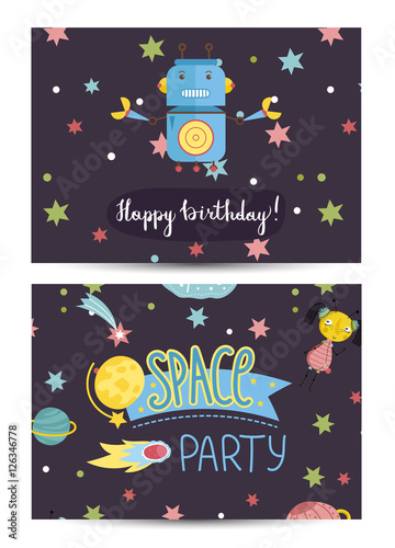 Happy birthday cartoon greeting card on space theme. Angry robot with claws, alien girl, colorful stars, comets, planets, fiery meteors vector illustrations. Invitation on childrens costumed party