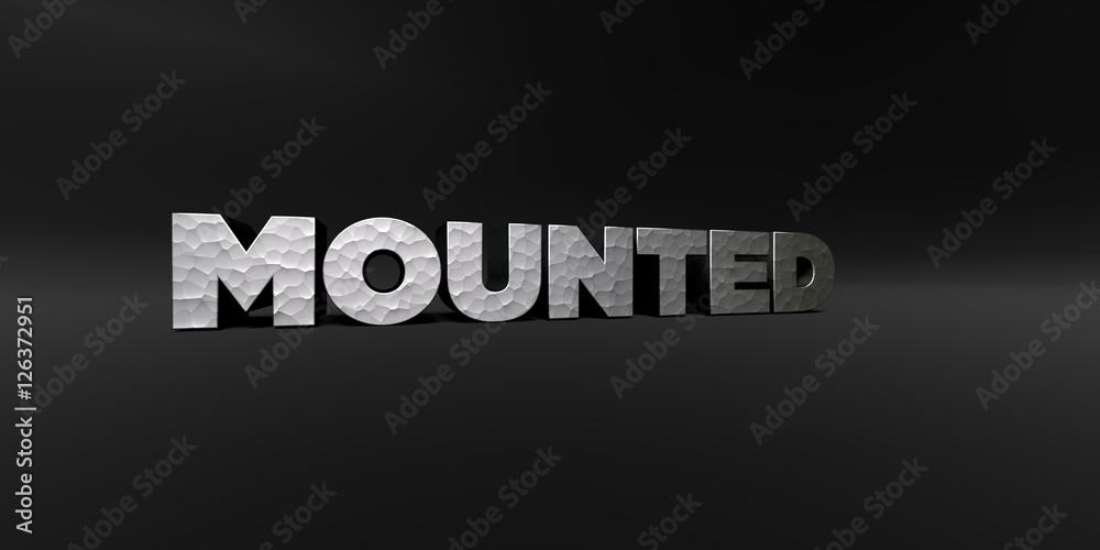 MOUNTED - hammered metal finish text on black studio - 3D rendered royalty free stock photo. This image can be used for an online website banner ad or a print postcard.