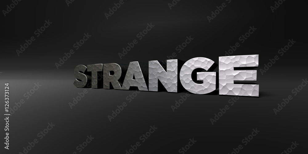 STRANGE - hammered metal finish text on black studio - 3D rendered royalty free stock photo. This image can be used for an online website banner ad or a print postcard.