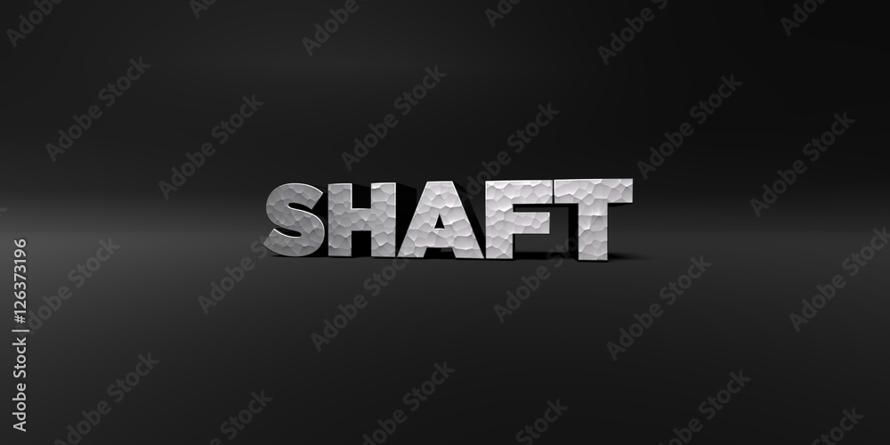 SHAFT - hammered metal finish text on black studio - 3D rendered royalty free stock photo. This image can be used for an online website banner ad or a print postcard.