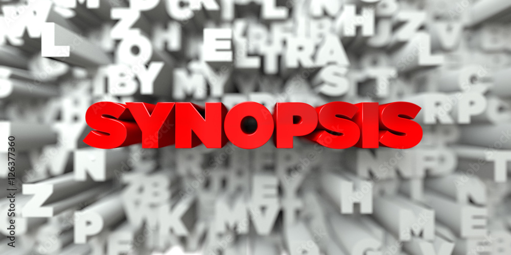 SYNOPSIS - Red text on typography background - 3D rendered royalty free stock image. This image can be used for an online website banner ad or a print postcard. SYNOPSIS - Red text on typography background - 3D rendered royalty free stock image. This image can be used for an online website banner ad or a print postcard.