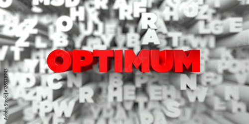 OPTIMUM -  Red text on typography background - 3D rendered royalty free stock image. This image can be used for an online website banner ad or a print postcard.