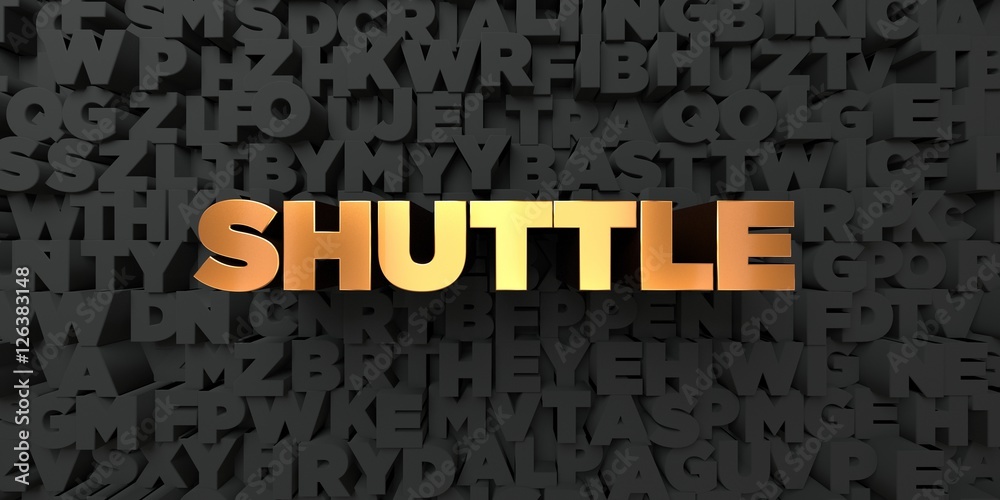 Shuttle - Gold text on black background - 3D rendered royalty free stock picture. This image can be used for an online website banner ad or a print postcard. Shuttle - Gold text on black background - 3D rendered royalty free stock picture. This image can be used for an online website banner ad or a print postcard.