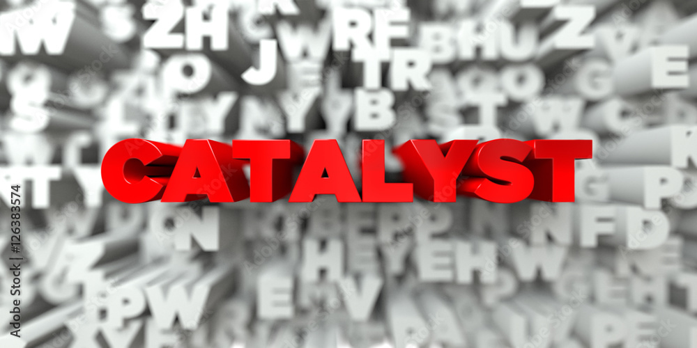 CATALYST - Red text on typography background - 3D rendered royalty free stock image. This image can be used for an online website banner ad or a print postcard. CATALYST - Red text on typography background - 3D rendered royalty free stock image. This image can be used for an online website banner ad or a print postcard.